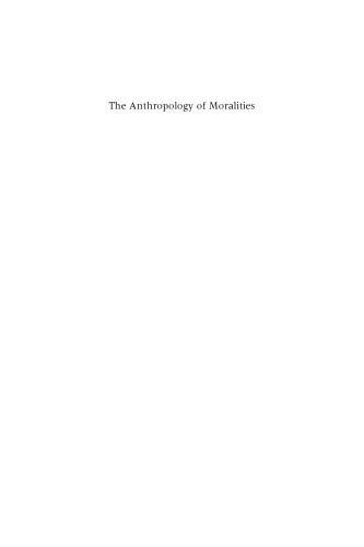 The Anthropology of Moralities