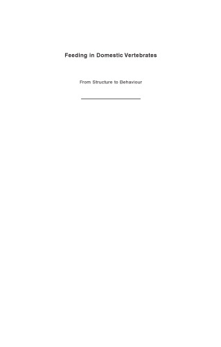 Feeding in Domestic Vertebrates: From Structure to Behaviour