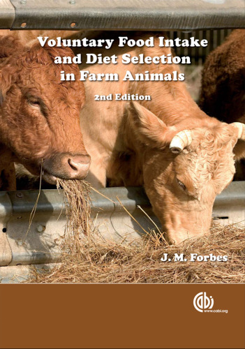 Voluntary food intake and diet selection in farm animals