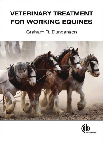 Veterinary treatment for working equines