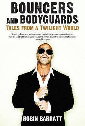 Bouncers and Bodyguards: Tales From a Twilight World
