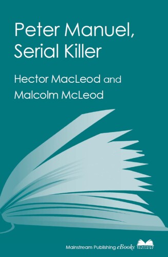 Peter Manuel, Serial Killer
