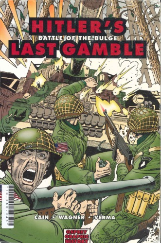 Hitlers Last Gamble: Battle of the Bulge