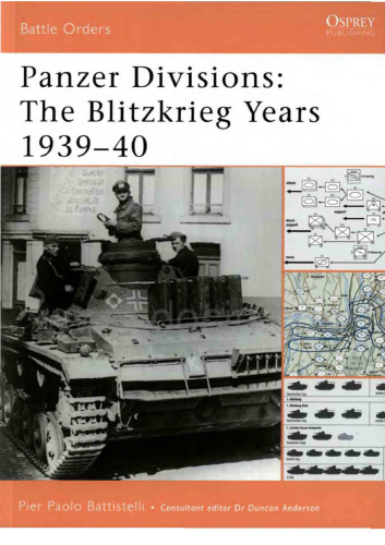 Panzer Divisions: The Blitzkrieg Years 1939–40