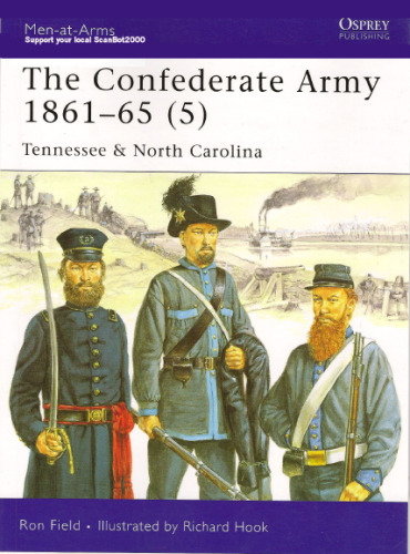 The Confederate Army 1861-65 (5) Tennessee North Carolina