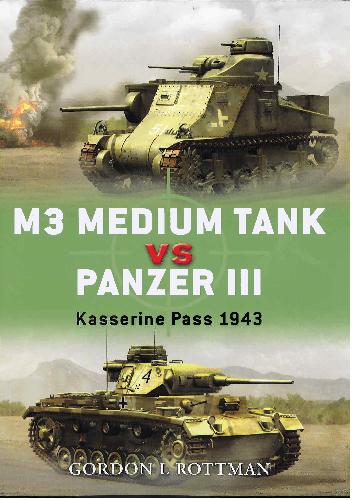 M3 Medium Tank vs Panzer III: Kasserine Pass, 1943
