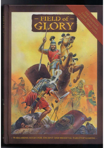 Field of Glory Rulebook: Ancient and Medieval Wargaming Rules