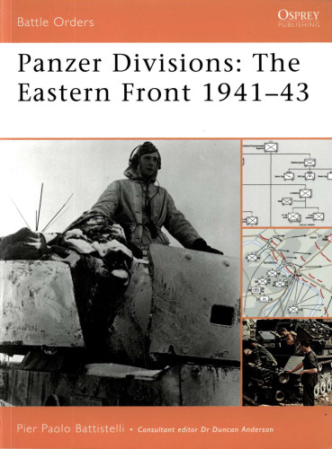Panzer Divisions: The Eastern Front 1941–43
