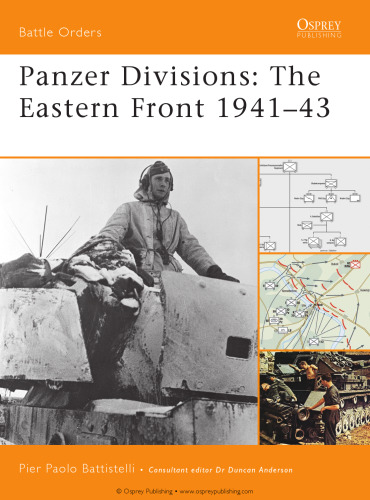 Panzer Divisions: The Eastern Front 1941–43