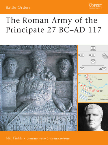 The Roman Army of the Principate 27 BC–AD 117