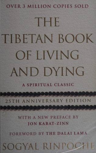 The Tibetan Book of Living and Dying: Revised and Updated