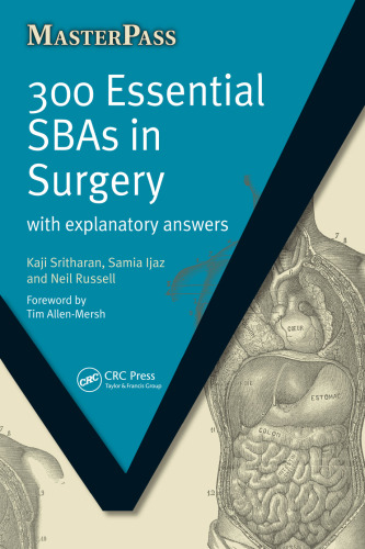 300 essential SBAs in surgery: with explanatory answers