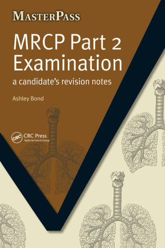 MRCP part 2 examination: a candidate's revision notes