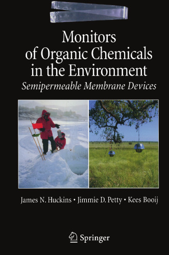 Monitors of Organic Chemicals in the Environment: Semipermeable Membrane Devices