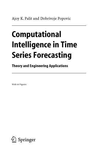 Computational intelligence in time series forecasting : theory and engineering applications
