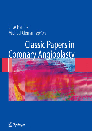 Classic Papers in Coronary Angioplasty