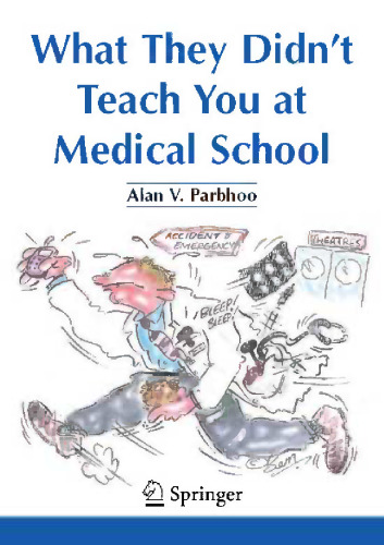 What They Didn't Teach You at Medical School