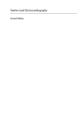 Twelve-Lead Electrocardiography: Theory and Interpretation