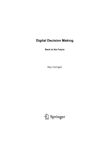 Digital Decision Making: Back to the Future