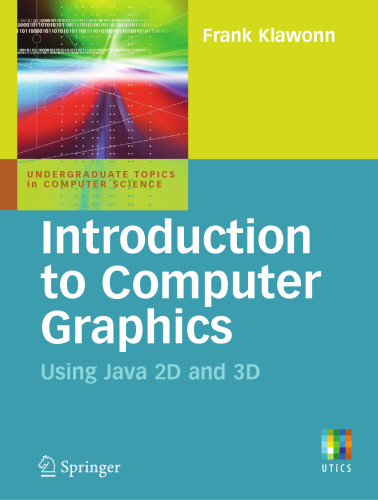 Introduction to Computer Graphics: Using Java 2D and 3D