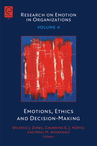 Emotions, Ethics and Decision-Making