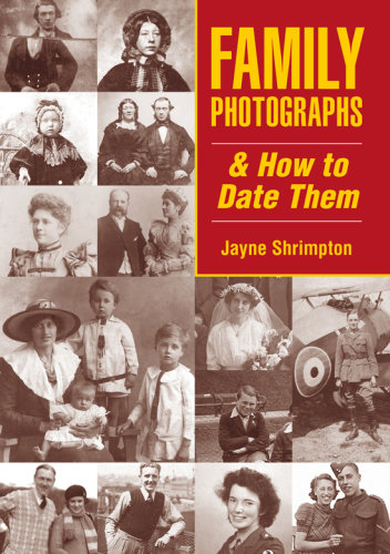 Family photographs : & how to date them