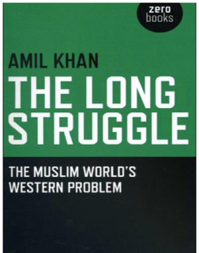 The long struggle the Muslim world's Western problem
