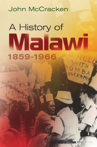 A History of Malawi, 1859-1966