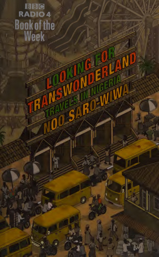 Looking for Transwonderland: Travels in Nigeria