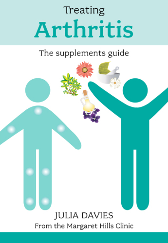 Treating Arthritis--The Supplements Guide