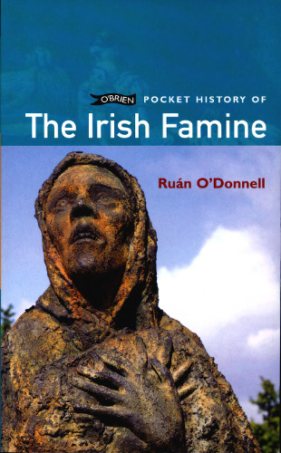 (O’Brien Pocket History Of) The Irish Famine