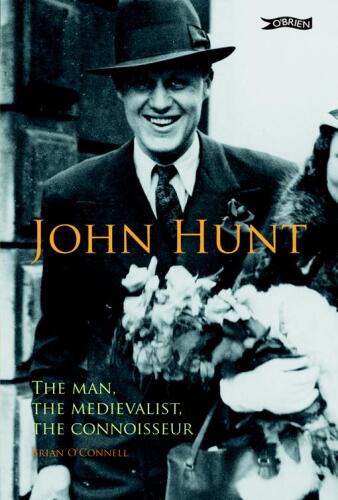 John Hunt: The Man, the Medievalist, the Connoisseur