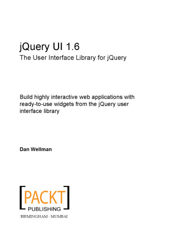 JQuery UI 1.6 : the user interface library for jQuery