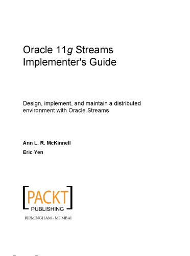 Oracle 11g Streams Implementer’s Guide