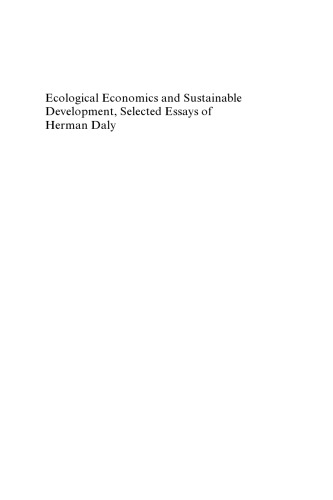 Ecological Economics and Sustainable Development: Selected Essays of Herman Daly (Advances in Ecological Economics)