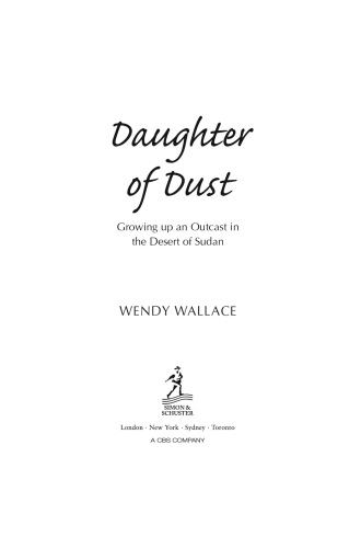Daughter of Dust: Growing up an Outcast in the Desert of Sudan