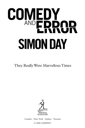Comedy and Error: They Really Were Marvellous Times