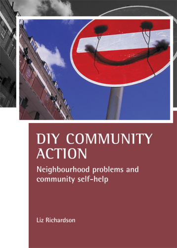 DIY community action : neighbourhood problems and community self-help