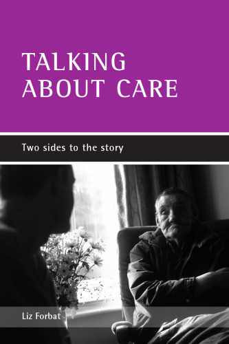 Talking about care: Two sides to the story