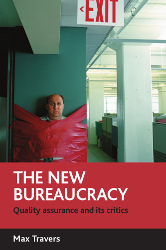 The new bureaucracy: Quality assurance and its critics