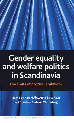 Gender Equality and Welfare Politics in Scandinavia