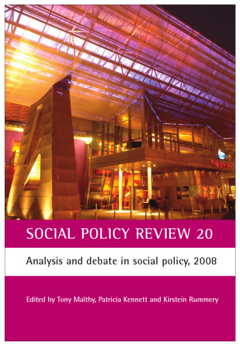Social Policy Review 20: Analysis and debate in social policy, 2008