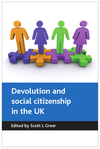 Devolution and social citizenship in the UK
