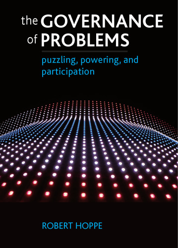 The governance of problems: Puzzling, powering and participation