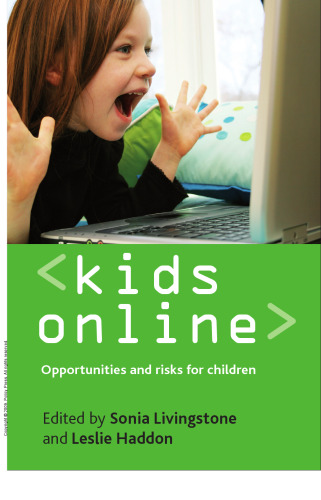 Kids Online: Opportunities and Risks for Children