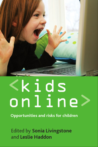 Kids online: Opportunities and risks for children
