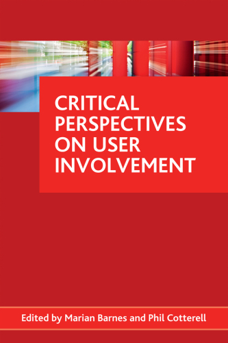 Critical perspectives on user involvement