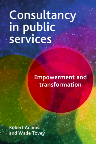 Consultancy in Public Services: Empowerment and Transformation
