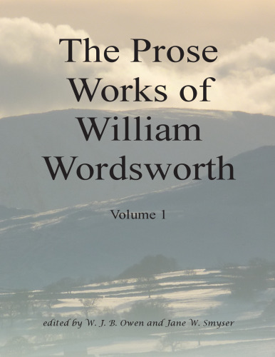 Prose Works of William Wordsworth : Volume 1