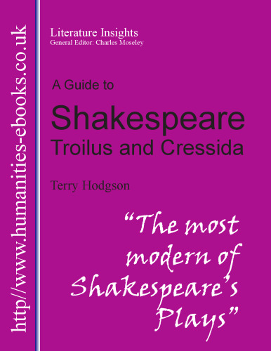 William Shakespeare : Troilus and Cressida